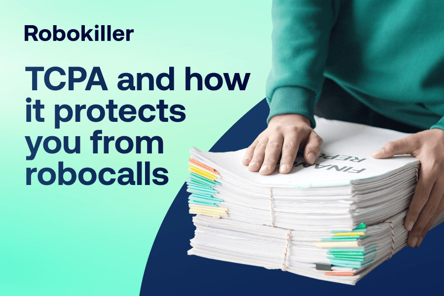 TCPA & how it protects you from robocalls