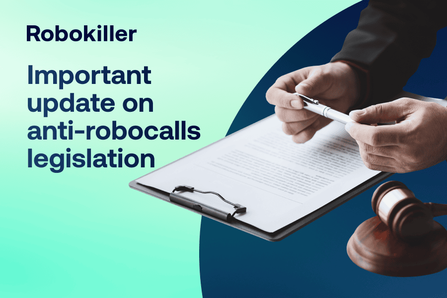 Important update on anti-robocalls legislation