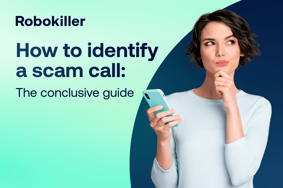 How to identify a scam call: The conclusive guide