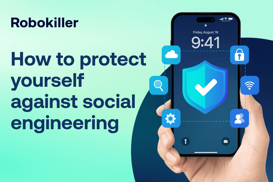 How to protect yourself against social engineering attacks